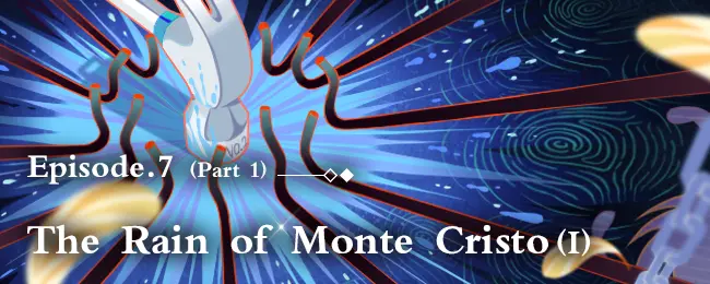 File:Episode 7 The Rain of Monte Cristo (Part 1) banner.png