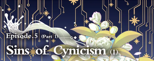 Episode 5 Sins of Cynicism (Part 1) banner.png