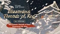 DLC Blizzardous Threads of Red.jpg