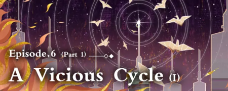 Episode 6 A Vicious Cycle (Part 1) banner.png