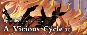 Episode 6 A Vicious Cycle (Part 2) banner.png